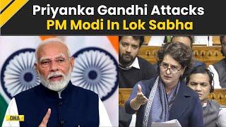 Lok Sabha MP Priyanka Gandhi Attacks PM Modi In Parliament Winter Session I Politics I Congress