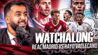 REAL MADRID VS RAYO VALLECANO I LA LIGA WATCHALONG!