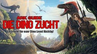 Ark Guide - Die Dino Zucht | So Erhöht Ihr euer Dino Level in der Zucht richtig !