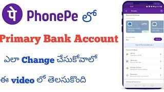 How to set primary Bank accounts in Phonepe telugu