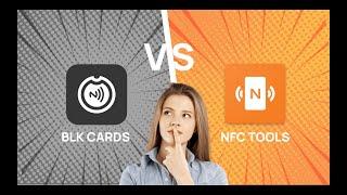 BLK CARDS vs NFC TOOLS - Which NFC App? Let's compare!