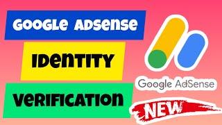 How to Verify Your Identity On Google Adsense in 2024 (Complete Step By Step Guide)