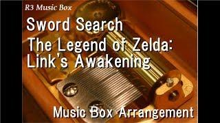 Sword Search/The Legend of Zelda: Link's Awakening [Music Box]