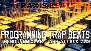 Make Trap beats with an iPad and Praxis Beats