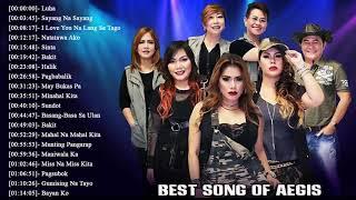 AEGIS Greatest Hits Songs Full Album   Best OPM Tagalog Love Songs Playlist 2018