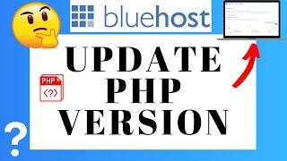 How To Update PHP Version In Bluehost For WordPress  (Easy Tutorial!)