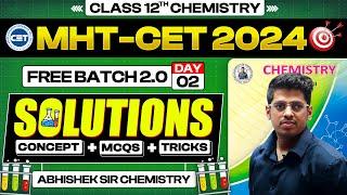 2. Solutions || Free Batch 2.0 || MHT-CET 2024 || PYQs + Concept + Short Tricks |Day - 2 #mhtcet2024