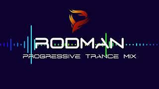 Rodman - Progressive Trance Mix