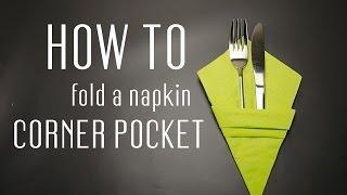 How to Fold a Napkin with a Corner Pocket