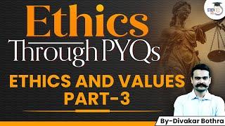 UPSC Ethics through PYQ Series | UPSC GS4 | Lecture 11 | StudyIQ IAS