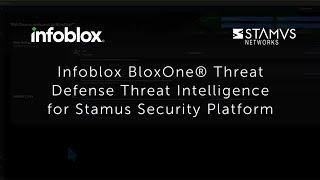 Infoblox BloxOne® Threat Defense Threat Intelligence for Stamus Security Platform  | Demo Video