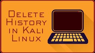 How to Delete Command Line History in Kali Linux 2023 | MK007