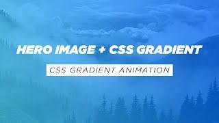 Gradient Overlay with Background Image | CSS Gradient Animation