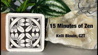 15 Minutes of Zen! Beginner Zentangle© method!