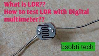 How to test LDR with Digital multimeter??