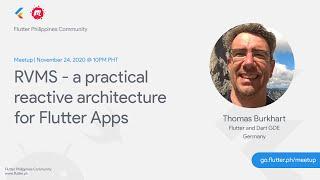 [Meetup] RVMS - a practical reactive architecture for Flutter Apps