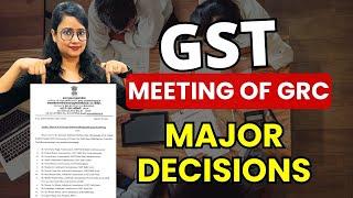 GST Meeting of GRC - Problems in GST & Solutions Provided