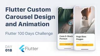 Flutter UI Tutorial | Carousel UI Design and Animation - day 18