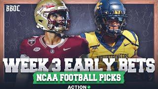 Bet THESE College Football Week 3 Games NOW! | NCAA Football Early Picks & Expert Predictions