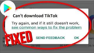 How To Fix Can't Install Tiktok Error On Android Problem