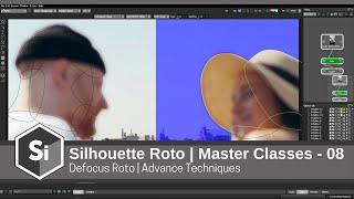 Silhouette Roto | Master Classes - 08 | Defocus Roto |   @BorisFXco