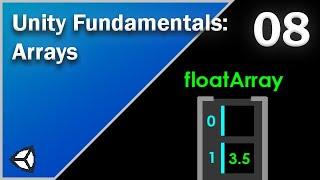 Arrays - Unity Fundamentals - 08