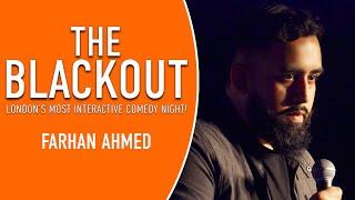The Blackout -  Farhan Ahmed - Stand Up Comedy - Funny