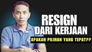 PIKIRKAN HAL INI SEBELUM RESIGN DARI KERJAAN || MOTIVASI HIDUP