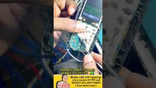 Keypad repair कैसे करें | mobile repairing course | raj technical institute #shprts#trending#viral