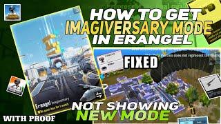 Imagiversary mode not showing problem fixed, where is 5th anniversary mode in pubg 2.5 update ??