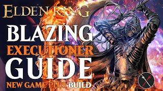 Elden Ring Strength Build Guide - How to Build a Blazing Executioner (NG+ Guide)