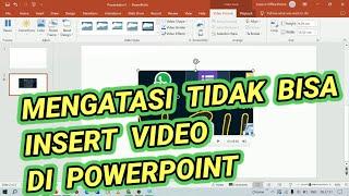 Tutorial Mengatasi Powerpoint Tidak Bisa Insert Video / Tidak Menambah Video di Ppt