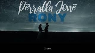 Rony - Përralla Jonë