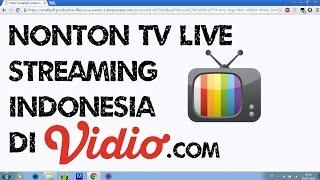 Nonton Live Streaming TV Indonesia lewat Vidio.com