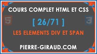 COURS COMPLET HTML ET CSS [26/71] - Les éléments HTML div et span