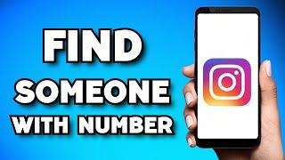 How To Find Someone On Instagram By Phone Number (2024 Guide)