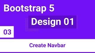 Bootstrap 5 Design 01 Bondi - #03 - Create Navbar