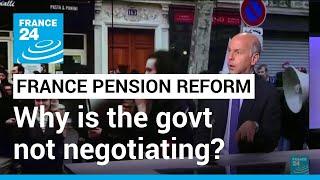 France pension reform: Why is the govt not negotiating with the unions? • FRANCE 24