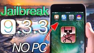 NEW Jailbreak iOS 9.3.3 - NO Computer & UPDATE!