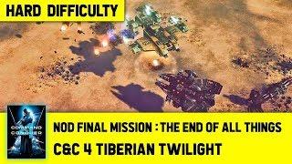 C&C 4 Tiberian Twilight - Nod Final Mission 7 - The End of All Things [Hard] 1080p