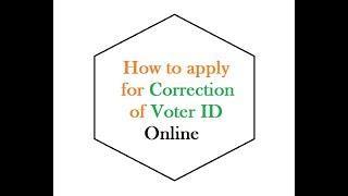 How to apply for Correction of Voter ID | Hindi