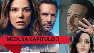 MEDUSA serie de NETFLIX  Capitulo 3 MEDUSA