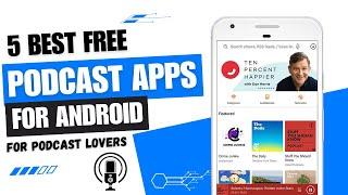 5 Best Free Podcast App for Android ️| Free Podcast App for Android