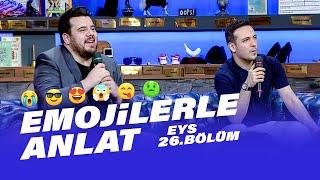 Emojilerle Anlat (Oğuzhan Koç) | EYS Sezon Finali