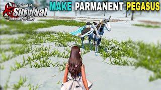 HOW TO MAKE PARMANENT PEGASUS FOR EVERY SERVER (FREE) | LAST DAY RULES SURVIVAL #lios