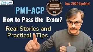  How to Pass the PMI-ACP Exam (Nov 2024 Update! ) | Real Stories and Practical Tips #pmiacp