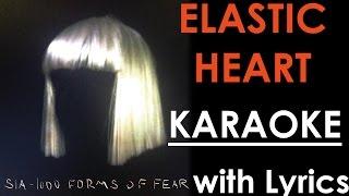 Elastic Heart - Sia  KARAOKE/Instrumental +Lyrics