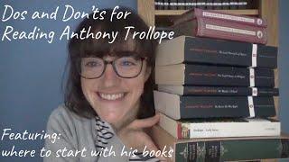 Tips for Reading Anthony Trollope