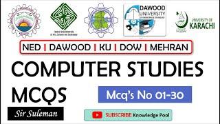 COMPUTER ENTRY TEST PREPARATION  | MCQS (01-30) | COMPUTER MCQS | NED ENTRY TEST 2022 | Lecture 01