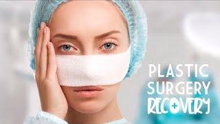 The Truth: Plastic Surgery Recovery